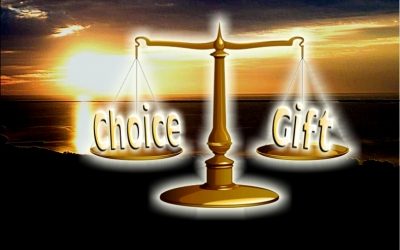 THE CHOICE OR THE GIFT?