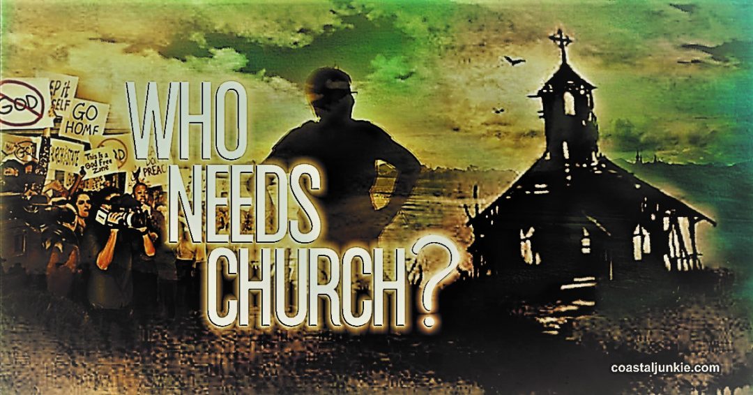 Who Needs The Church?